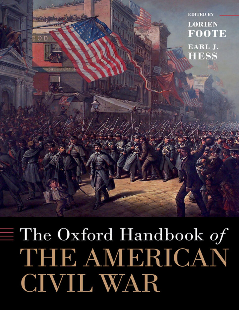 The Oxford Handbook of the American Civil War Lorien Foote Kitap Kapağı