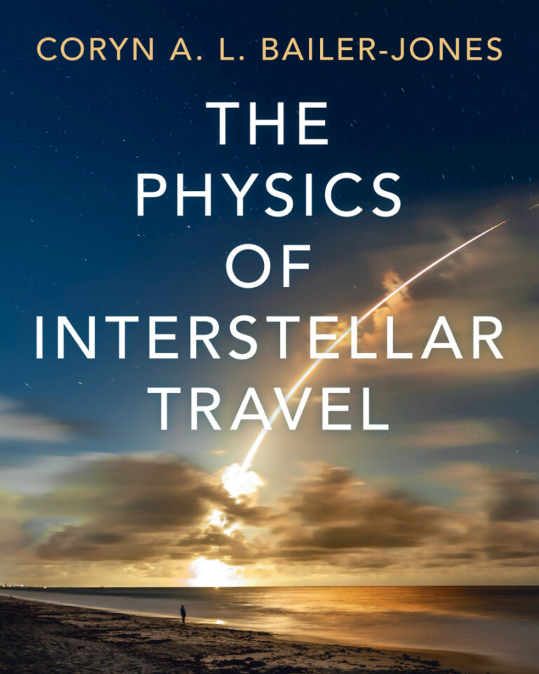 The Physics of Interstellar Travel Coryn A L Bailer Jones Kitap Kapağı