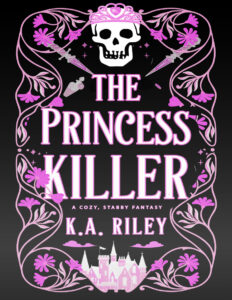 The Princess Killer KA Riley Kitap Kapağı