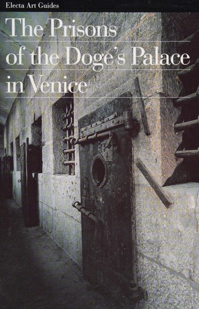 The Prisons of the Doges Palace in Venice Umberto Franzoi Kitap Kapağı