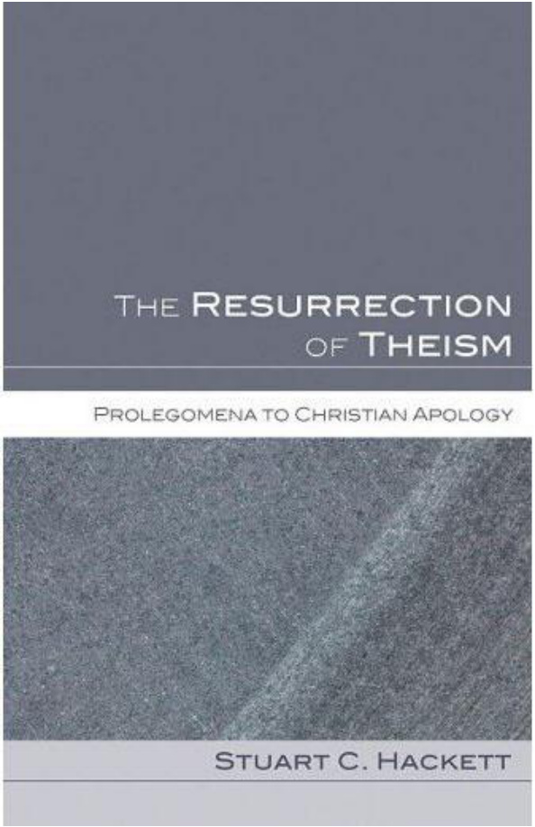 The Resurrection of Theism Stuart C Hackett Kitap Kapağı