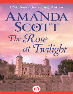 The Rose at Twilight Amanda Scott Kitap Kapağı