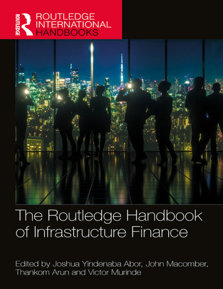 The Routledge Handbook of Infrastructure Finance Joshua Yindenaba Abor Kitap Kapağı