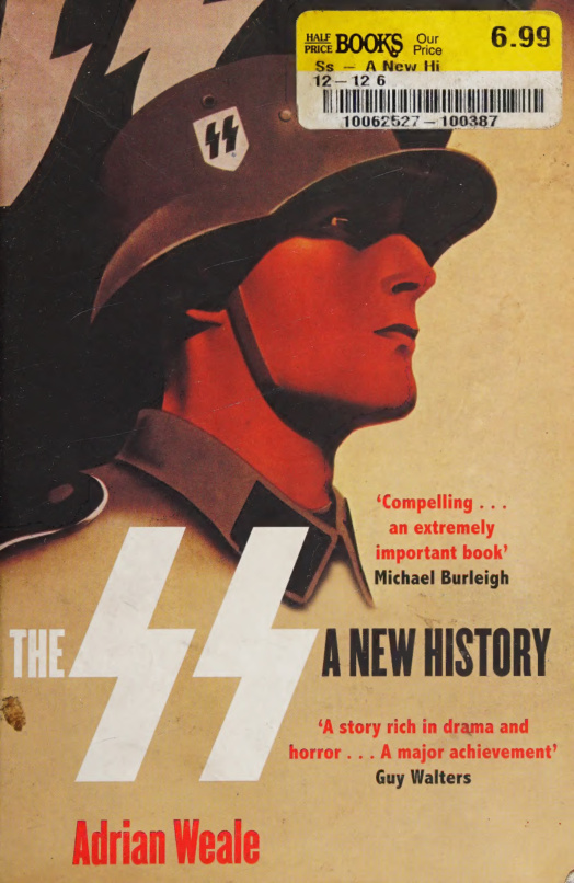 The SS A New History Adrian Weale Kitap Kapağı