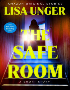 The Safe Room Lisa Unger Kitap Kapağı