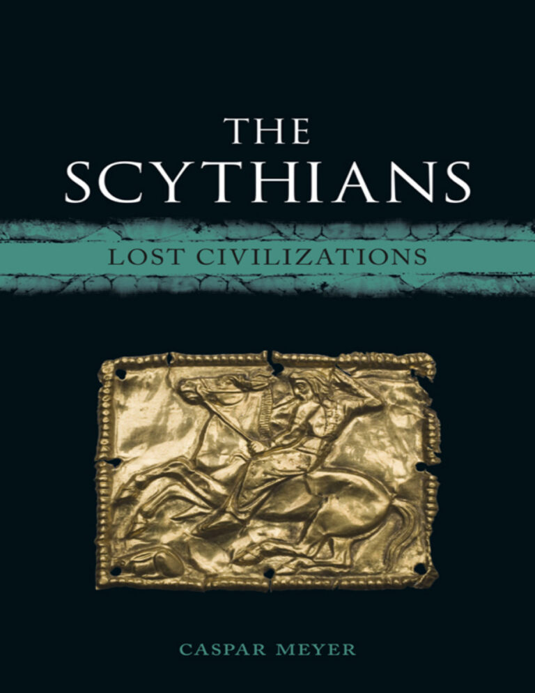 The Scythians Lost Civilizations Caspar Meyer Kitap Kapağı