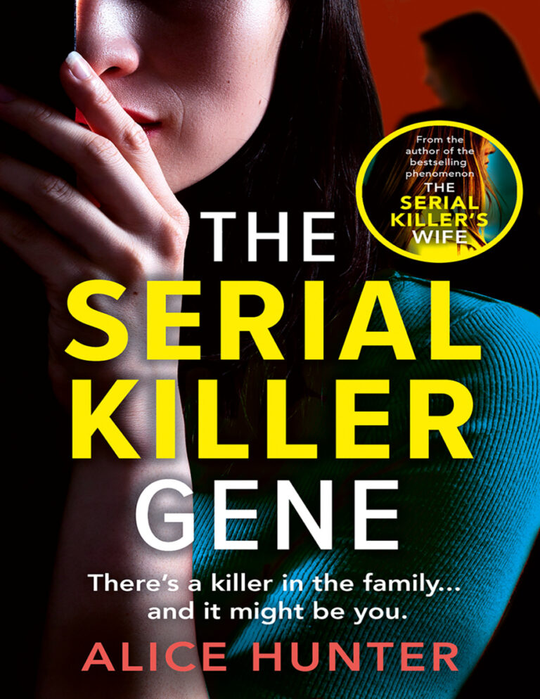 The Serial Killer Gene Alice Hunter Kitap Kapağı