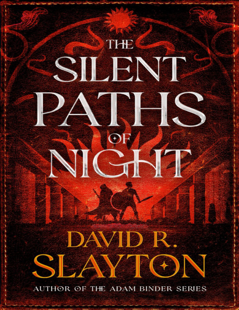 The Silent Paths of Night David R Slayton Kitap Kapağı