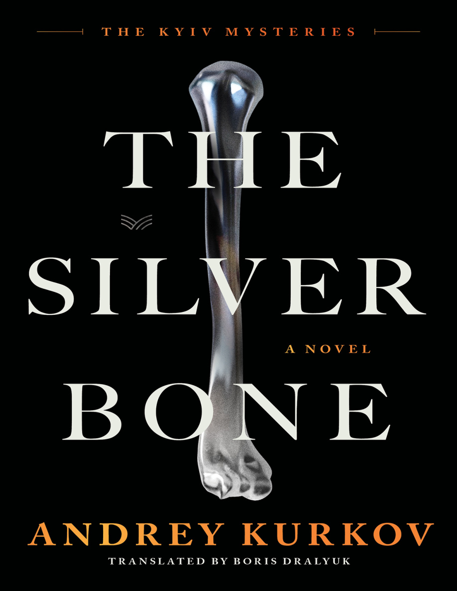 The Silver Bone Andrey Kurkov Kitap Kapağı