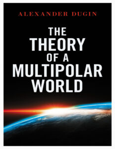 The Theory of a Multipolar World Alexander Dugin Kitap Kapağı