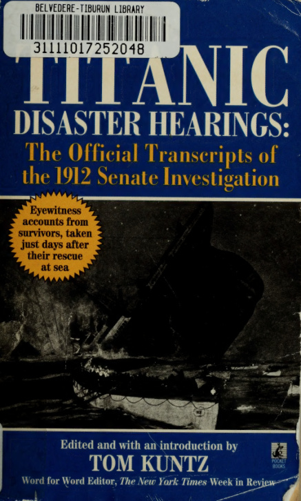 The Titanic disaster hearings Tom Kuntz Kitap Kapağı