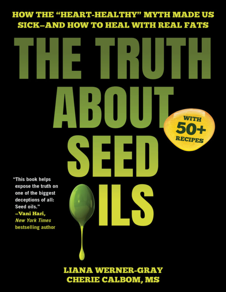 The Truth About Seed Oils Liana Werner Gray Kitap Kapağı