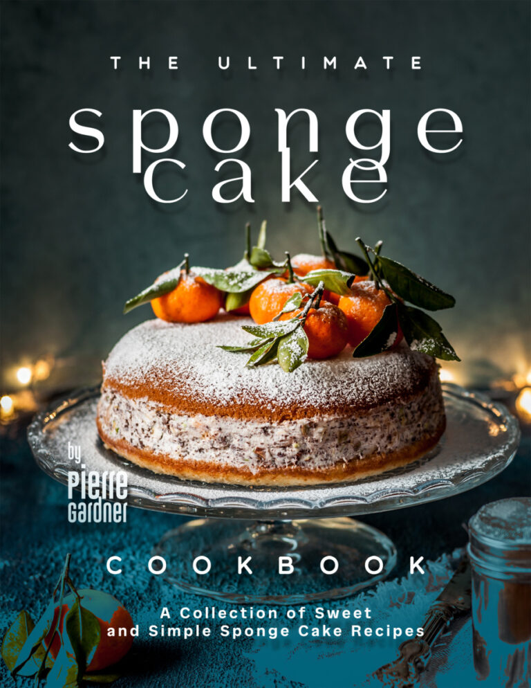 The Ultimate Sponge Cake Cookbook Pierre Gardner Kitap Kapağı