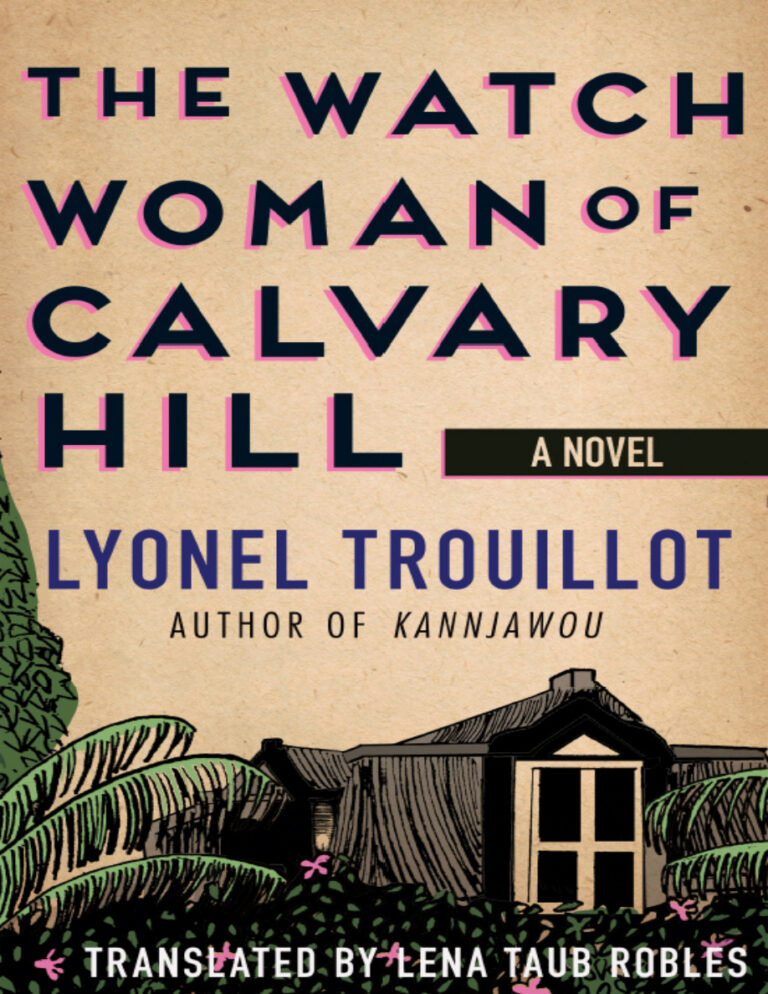 The Watch Woman of Calvary Hill Lyonel Trouillot Kitap Kapağı