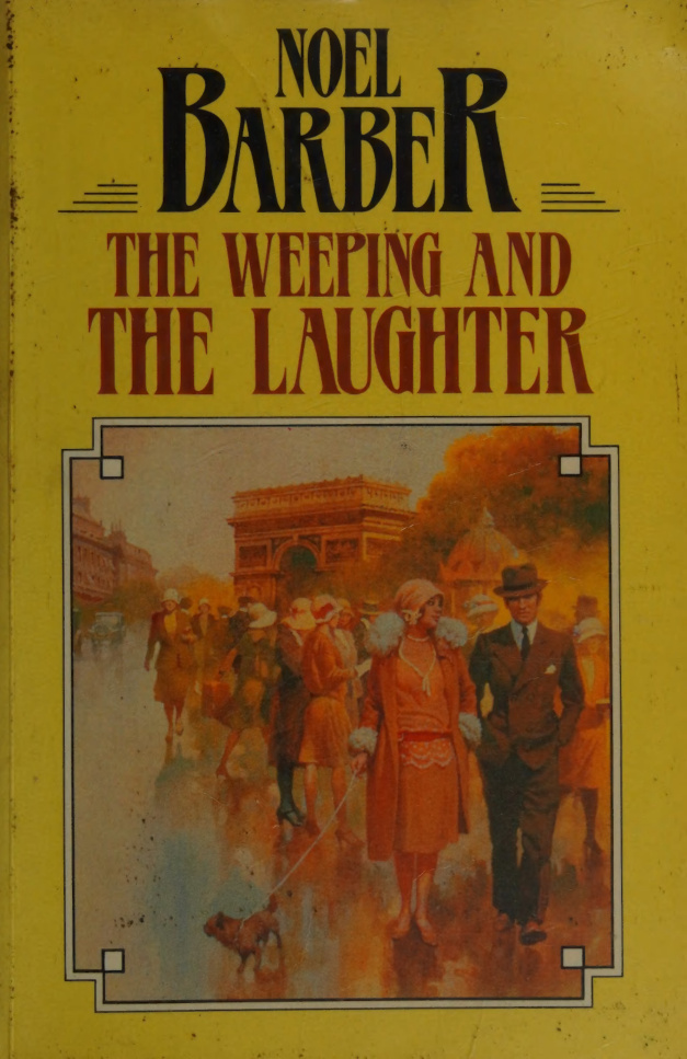 The Weeping And The Laughter Noel Barber Kitap Kapağı