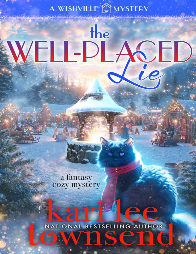 The Well Placed Lie Kari Lee Townsend Kitap Kapağı