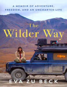 The Wilder Way Eva Zu Beck Kitap Kapağı