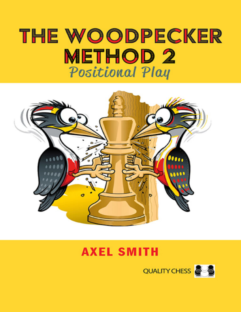 The Woodpecker Method 2 Positional Play Axel Smith Kitap Kapağı