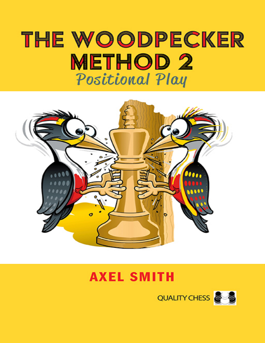 The Woodpecker Method 2 Positional Play Axel Smith Kitap Kapağı
