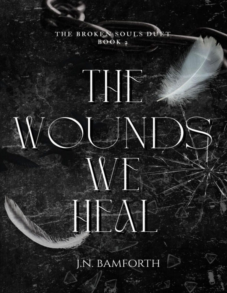 The Wounds We Heal JN Bamforth Kitap Kapağı