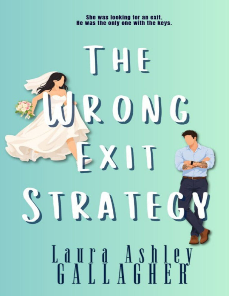 The Wrong Exit Strategy Laura Ashley Gallagher Kitap Kapağı