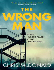 The Wrong Man Chris McDonald Kitap Kapağı