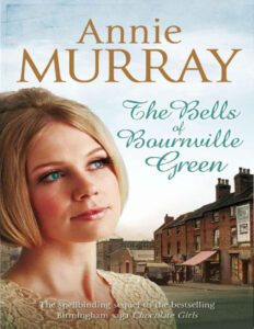 The bells of Bournville Green Annie Murray Kitap Kapağı