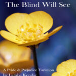 The blind will see Laraba kendig Kitap Kapağı