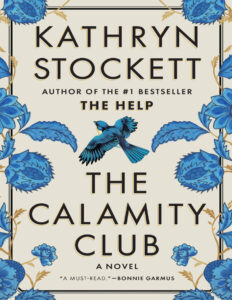 The calamity club Katherine Stockett Kitap Kapağı