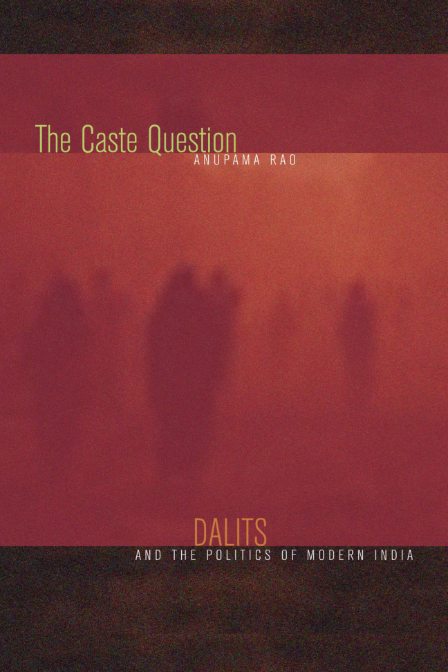 The Caste Question: Dalits and the Politics of Modern India PDF Download