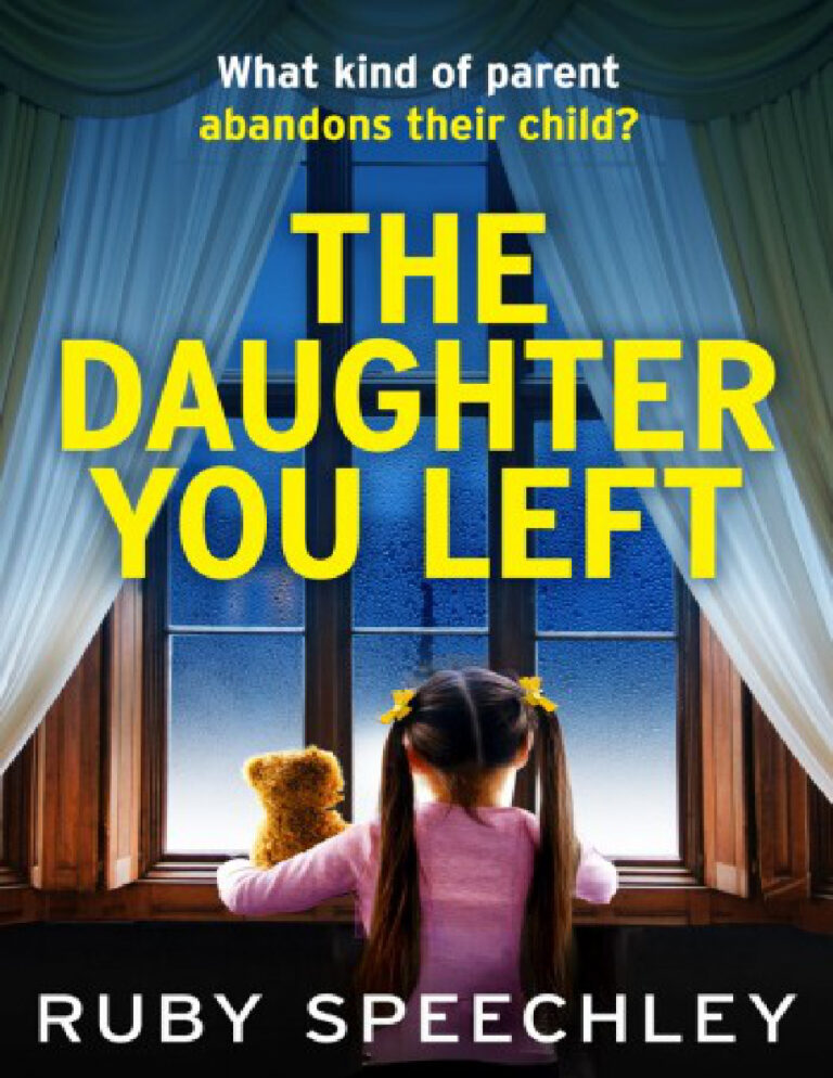 The daughter you left Ruby Speechley Kitap Kapağı