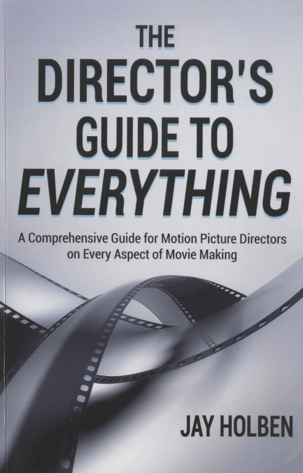 The directors guide to everything Jay holben Kitap Kapağı