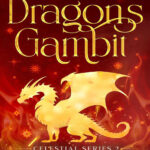 The dragons gambit Jm snap Kitap Kapağı
