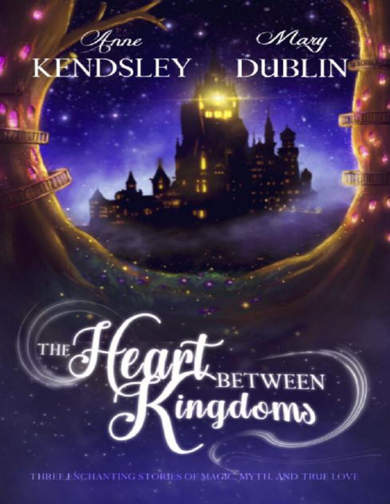 The heart between kingdoms Mary Dublin Kitap Kapağı