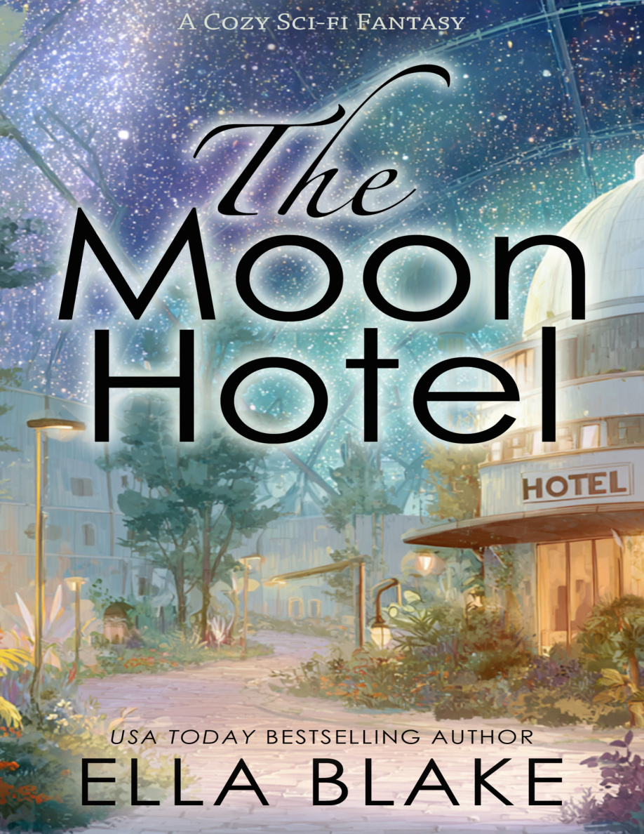 The moon hotel Ella Blake Kitap Kapağı