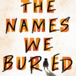 The names we buried Mia Siegert Kitap Kapağı