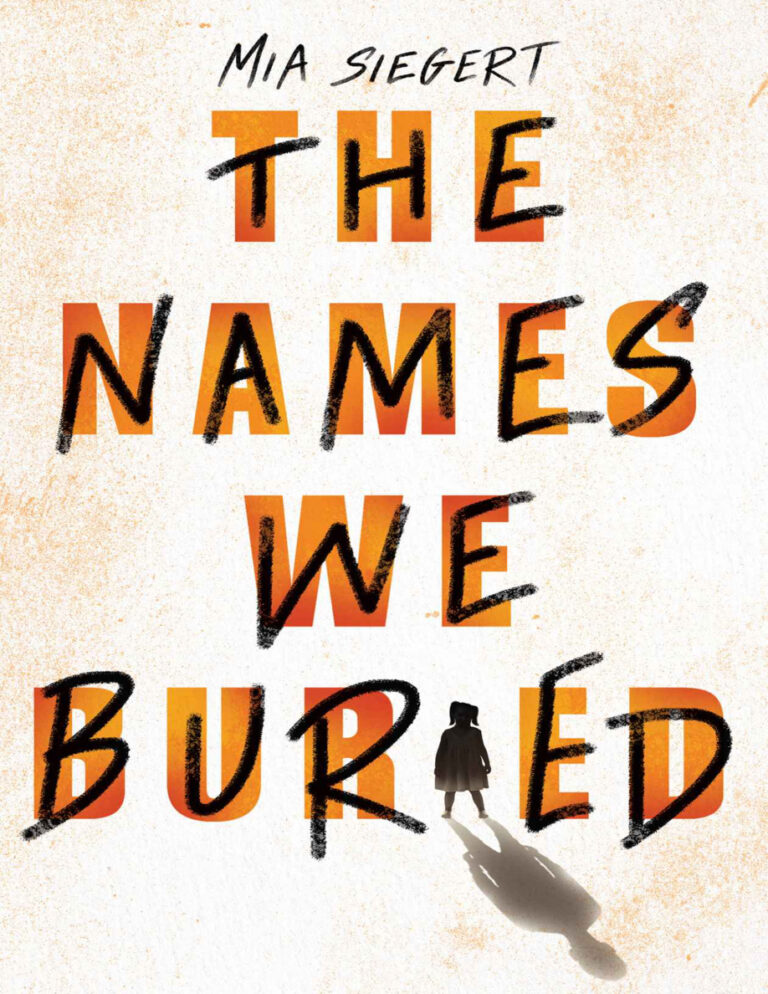 The names we buried Mia Siegert Kitap Kapağı