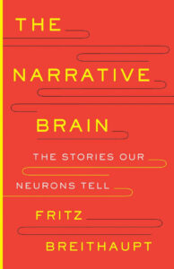 The narrative brain Fritz breithaupt Kitap Kapağı