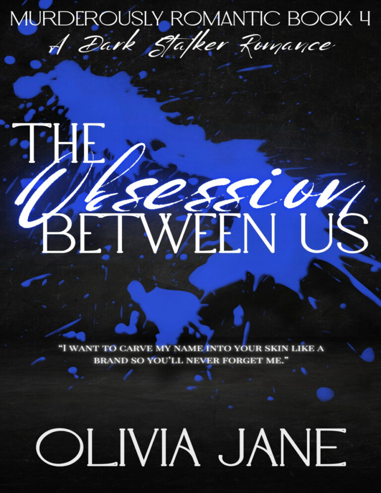 The obsession between us Olivia jane Kitap Kapağı