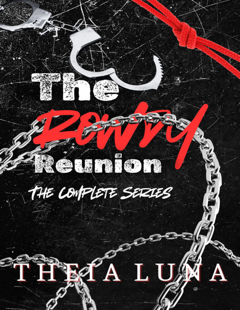 The rowdy reunion Theia Luna Kitap Kapağı