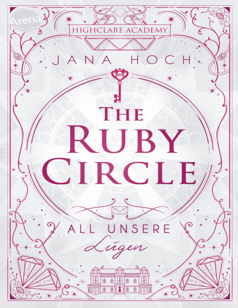 The ruby circle 2 all unsere lugen German Edition Jana Hoch Kitap Kapağı