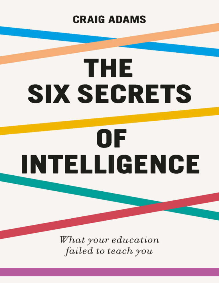 The six secrets of intelligence Craig Adams Kitap Kapağı