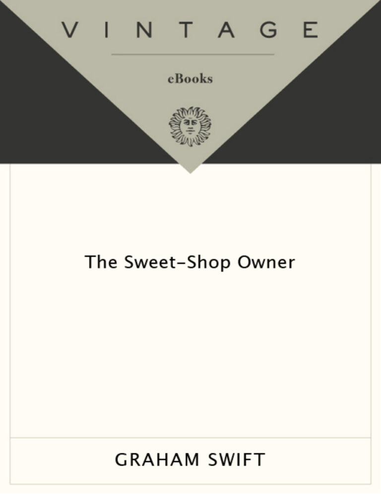 The sweet shop owner Graham Swift Kitap Kapağı