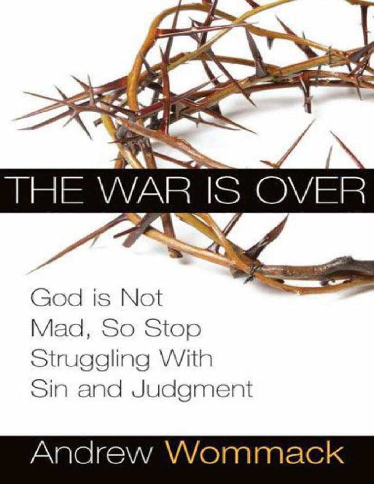 The war is over Andrew Wommack Kitap Kapağı