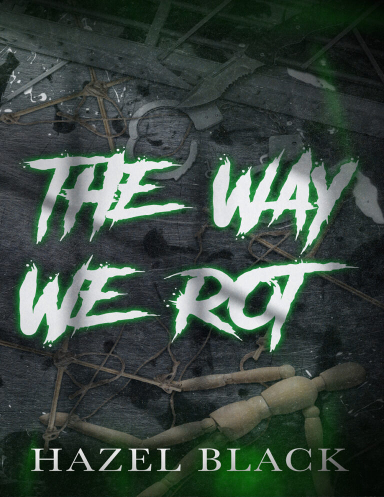 The way we rot Hazel black Kitap Kapağı