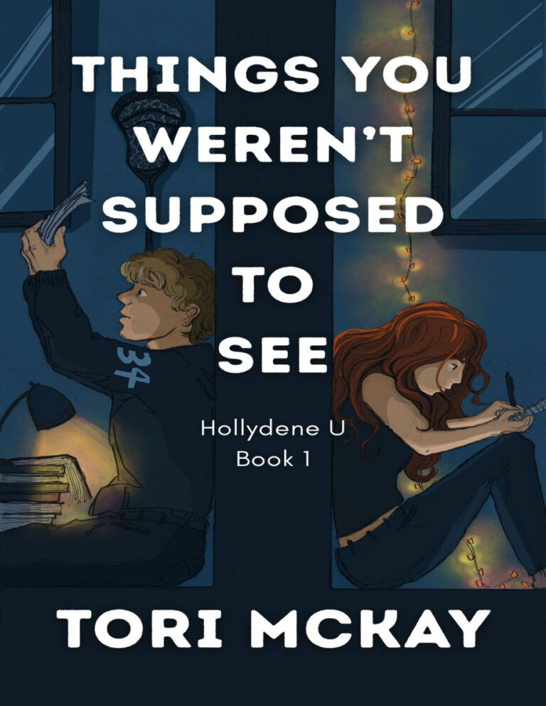 Things You Werent Supposed to See Tori McKay Kitap Kapağı
