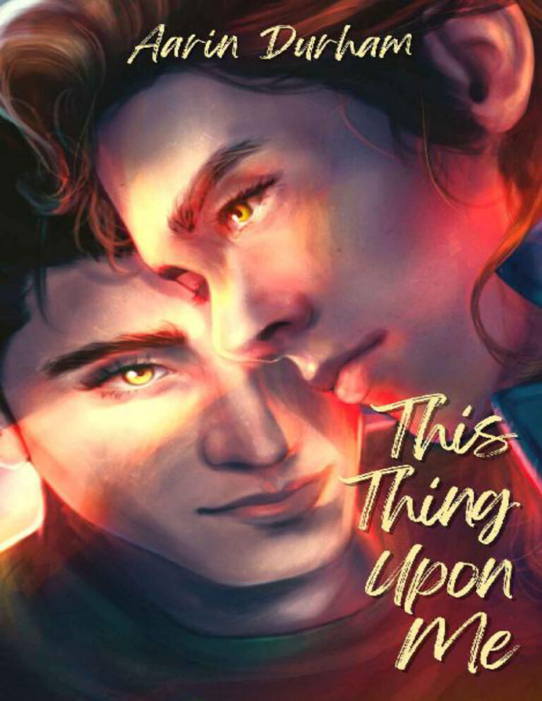 This Thing Upon Me aarin durham Kitap Kapağı