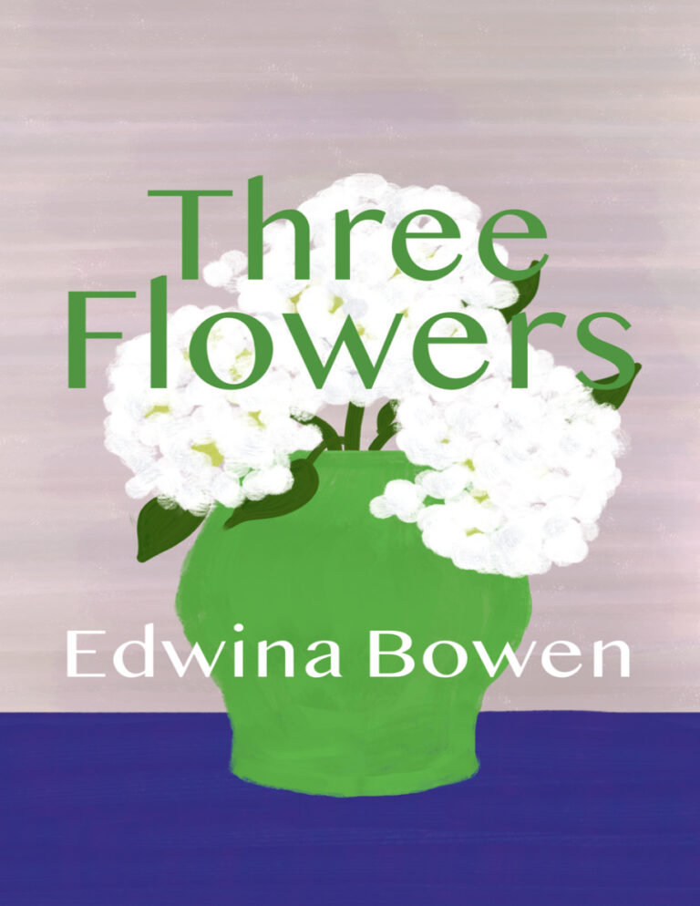 Three Flowers Edwina Bowen Kitap Kapağı