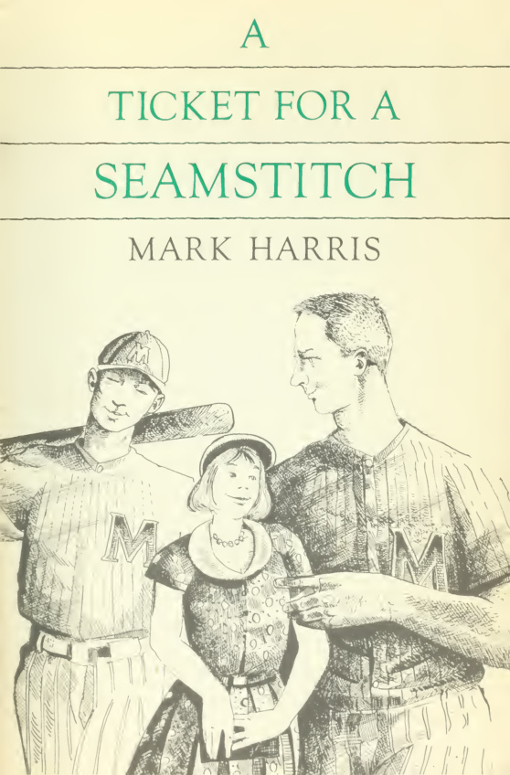Ticket for a seamstitch Mark Harris Kitap Kapağı