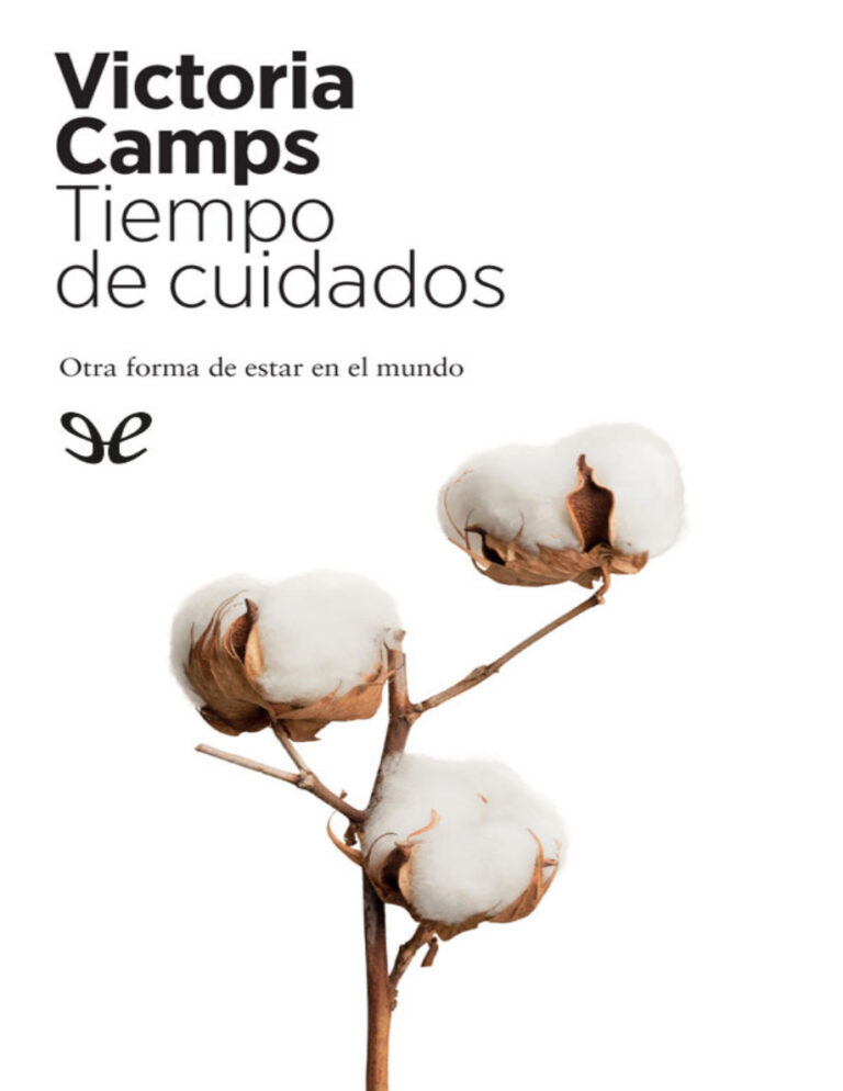 Tiempo de cuidados otra forma de estar en el mundo Victoria Camps Kitap Kapağı